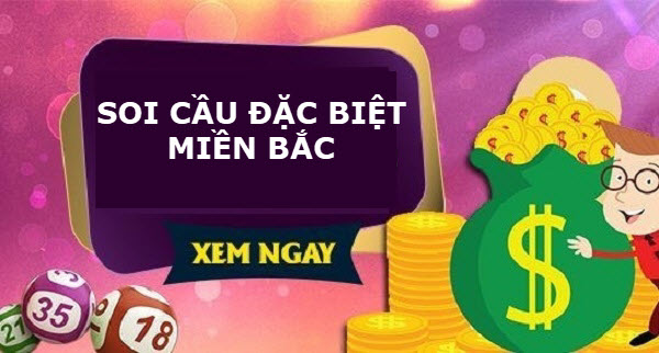 Soi cầu đặc biệt miền bắc